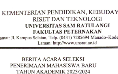 Berita Acara Seleksi Penerimaan Mahasiswa Baru Program Magister (S2) Fakultas Peternakan Universitas Sam Ratulangi Tahun Akademik 2023/2024