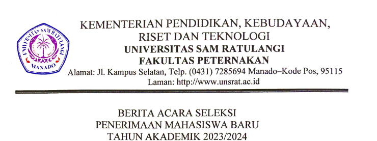 Berita Acara Seleksi Penerimaan Mahasiswa Baru Program Magister (S2) Fakultas Peternakan Universitas Sam Ratulangi Tahun Akademik 2023/2024