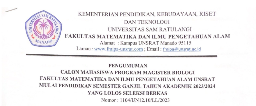 Pengumuman Calon Mahasiswa Program Magister Biologi Fakultas Matematika dan Ilmu Pengetahuan Alam UNSRAT Mulai Pendidikan Semester Ganjil Tahun Akademik 2023/2024 yang Lolos Seleksi Berkas