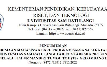 Pengumuman Penerimaan Mahasiswa Baru Program Sarjana Strata 1 (S1) Universitas Sam Ratulangi Tahun Akademik 2023/2024 Melalui Jalur Mandiri Tumou Tou (T2) Gelombang II