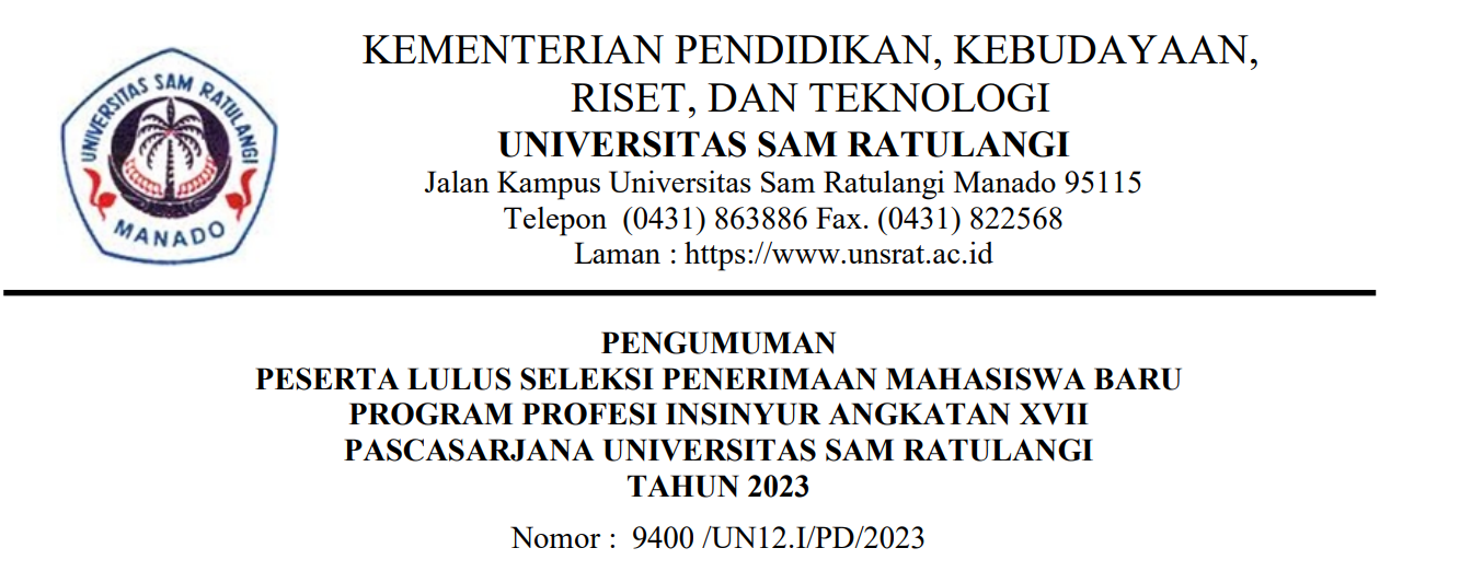 Pengumuman Peserta Lulus Seleksi Penerimaan Mahasiswa Baru Program Profesi Insinyur Angkatan XVII Pascasarjana Universitas Sam Ratulangi Tahun 2023