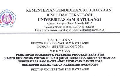 Keputusan Rektor Tentang Penetapan Mahasiswa Penerima Program Beasiswa Kartu Indonesia Pintar Kuliah (KIP-K) Merdeka Kuota Tambahan Universitas Sam Ratulangi Angkatan Tahun 2023 Semester Ganjil Tahun Akademik 2023/2024