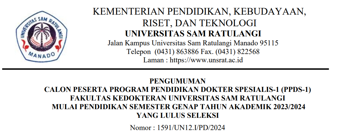 Pengumuman Calon Peserta Program Pendidikan Dokter Spesialis-1 (PPDS-1) Fakultas Kedokteran Universitas Sam Ratulangi Mulai Pendidikan Semester Genap Tahun Akademik 2023/2024 yang Lulus Seleksi