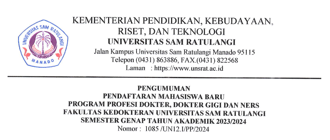 Announcement of New Student Registration for Doctor, Dentist and Nurse Profession Program, Faculty of Medicine, Sam Ratulangi University Even Semester Academic Year 2023/2024