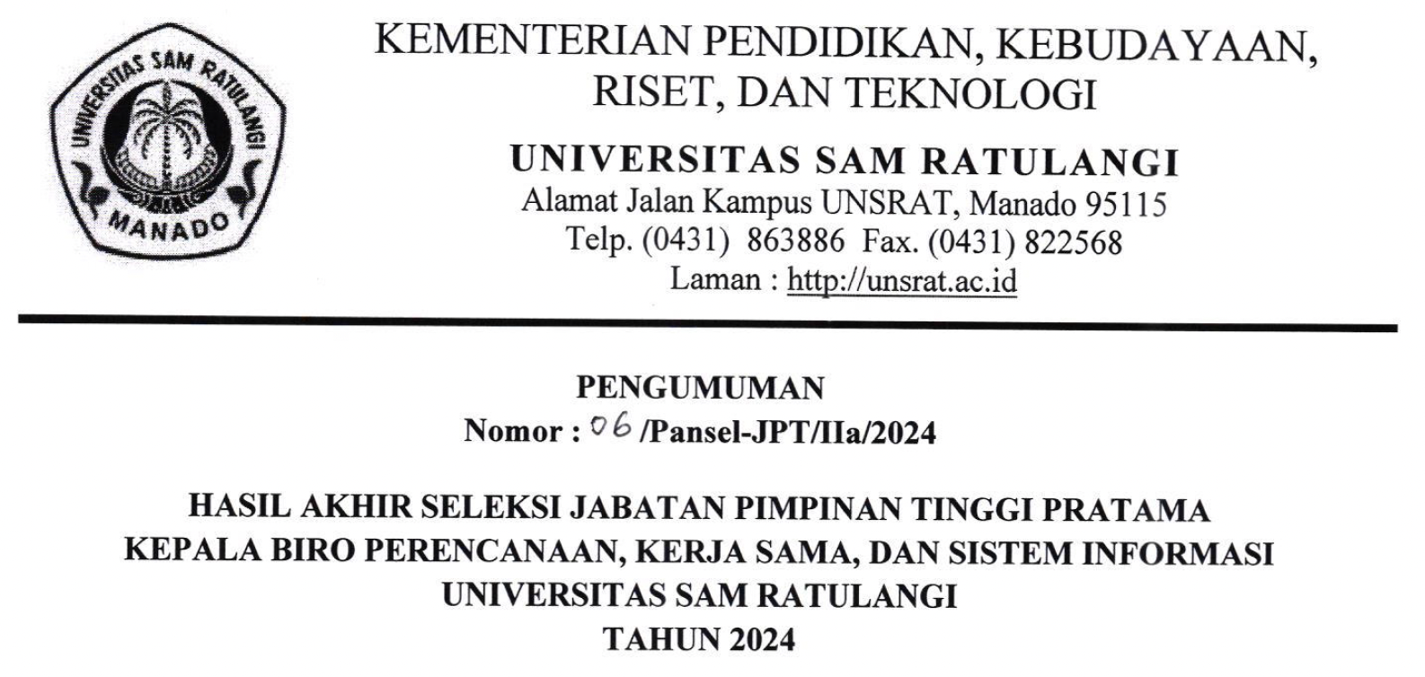 Announcement of Final Results of Selection for Primary High Leadership Position Head of UNSRAT Planning, Cooperation and Information Systems Bureau