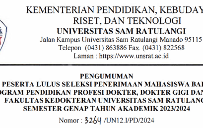 Pengumuman Peserta Lulus Seleksi Penerimaan Mahasiswa Baru Program Pendidikan Profesi Dokter, Dokter Gigi dan Ners Fakultas Kedokteran Universitas Sam Ratulangi Semester Genap Tahun Akademik 2023/2024