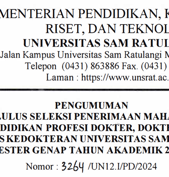 Pengumuman Peserta Lulus Seleksi Penerimaan Mahasiswa Baru Program Pendidikan Profesi Dokter, Dokter Gigi dan Ners Fakultas Kedokteran Universitas Sam Ratulangi Semester Genap Tahun Akademik 2023/2024