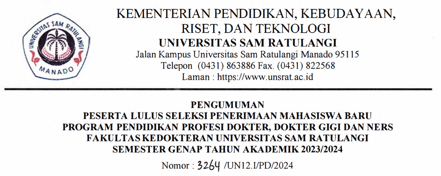 Pengumuman Peserta Lulus Seleksi Penerimaan Mahasiswa Baru Program Pendidikan Profesi Dokter, Dokter Gigi dan Ners Fakultas Kedokteran Universitas Sam Ratulangi Semester Genap Tahun Akademik 2023/2024