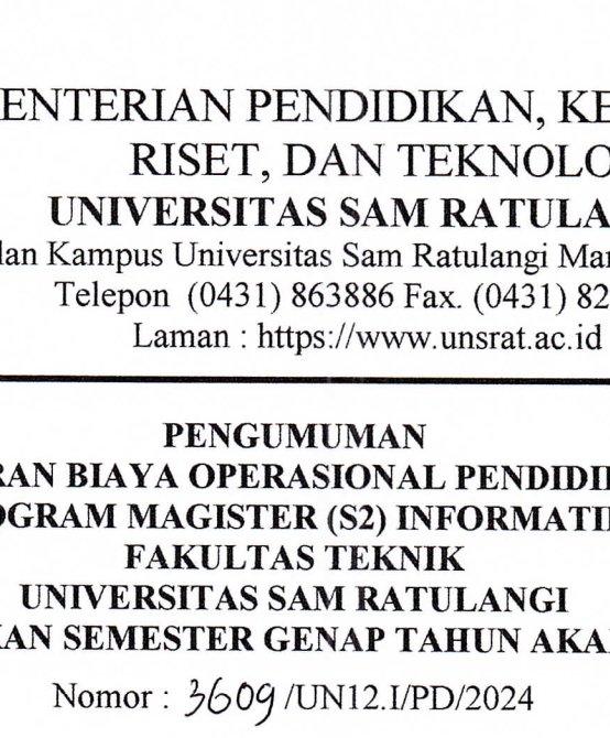 Pengumuman Pembayaran Biaya Operasional Pendidikan (BOP) Program Magister (S2) Informatika Fakultas Teknik Universitas Sam Ratulangi Mulai Pendidikan Semester Genap Tahun Akademik 2023/2024