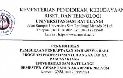 Pengumuman Pembukaan Pendaftaran Mahasiswa Baru Program Profesi Insinyur Angkatan XX Pascasarjana Universitas Sam Ratulangi Semester Genap Tahun Akademik 2023/2024