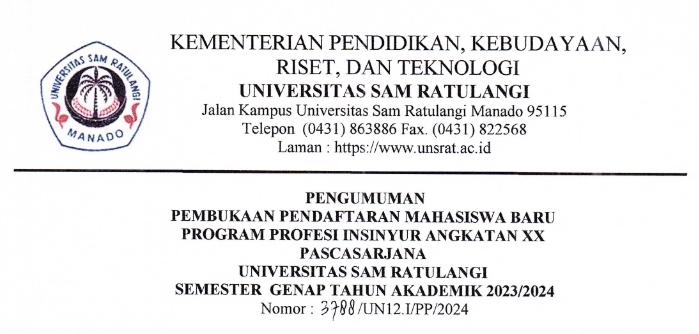 Pengumuman Pembukaan Pendaftaran Mahasiswa Baru Program Profesi Insinyur Angkatan XX Pascasarjana Universitas Sam Ratulangi Semester Genap Tahun Akademik 2023/2024
