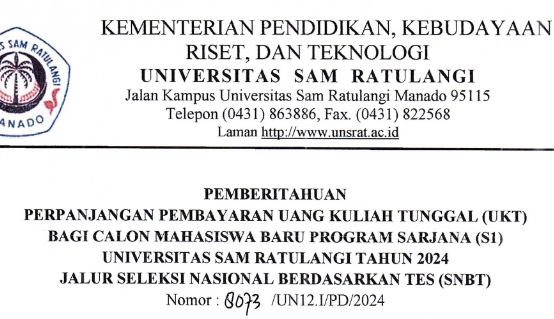 Pemberitahuan Perpanjangan Pembayaran Uang Kuliah Tunggal (UKT) Bagi Calon Mahasiswa Baru Program Sarjana (S1) Universitas Sam Ratulangi Tahun 2024 Jalur Seleksi Nasional Berdasarkan Test (SNBT)