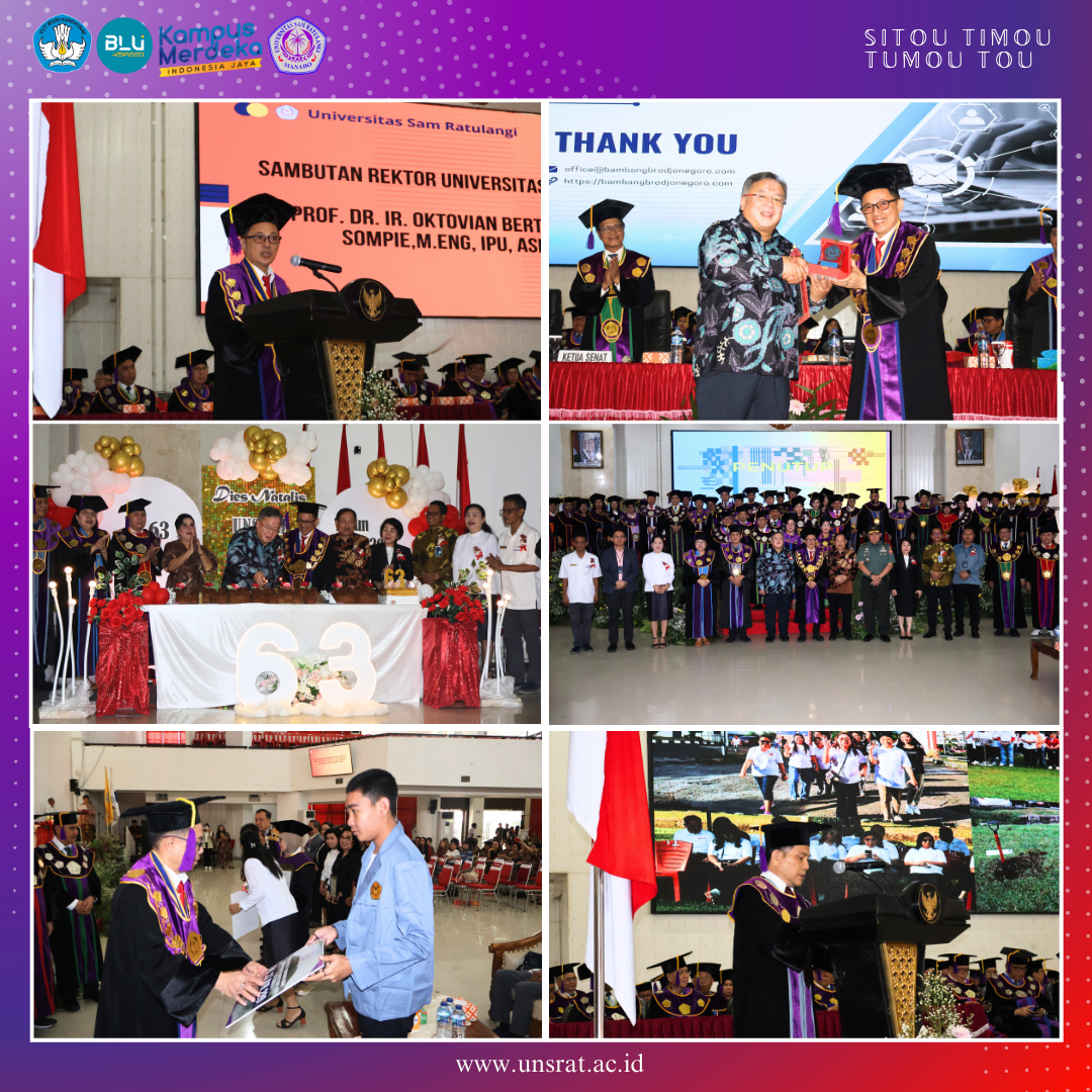 ACARA PUNCAK DIES NATALIS KE-63 UNSRAT ACARA PUNCAK DIES NATALIS KE-63 UNSRAT