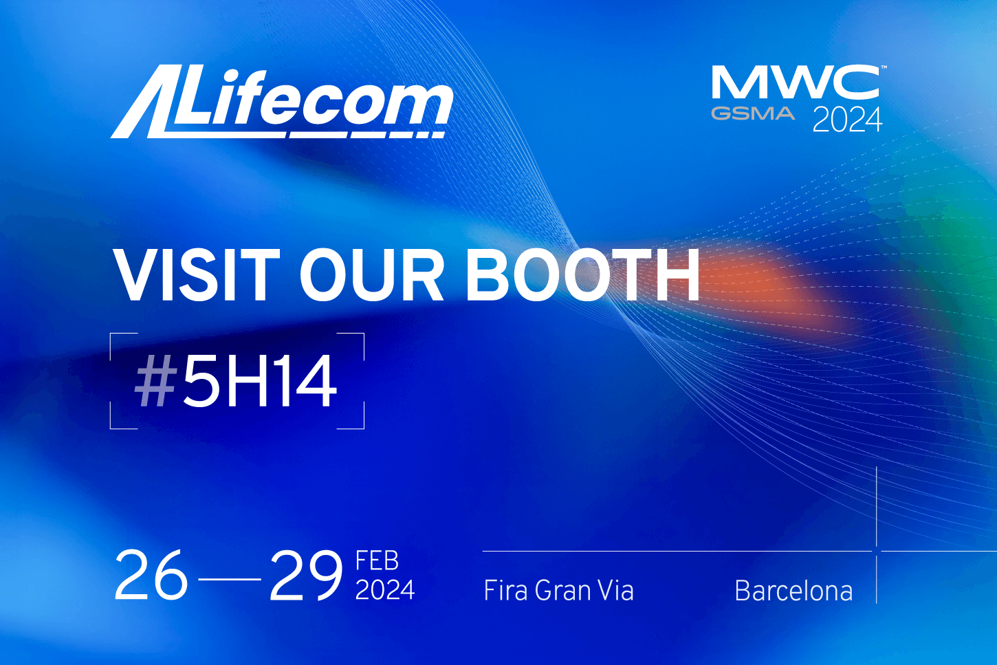 Visit ALifecom at MWC 2024 in Barcelona!