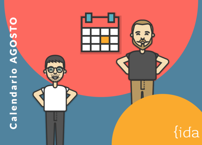 Dos personajes del equipo IDA, señalan el calendario de Agosto.