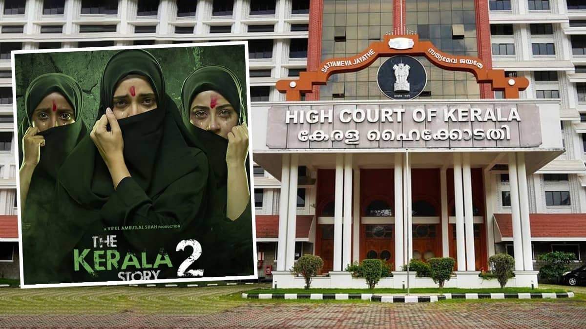 Particle: Kerala High Court Puts ‘The Kerala Story 2’ Under Scrutiny ...