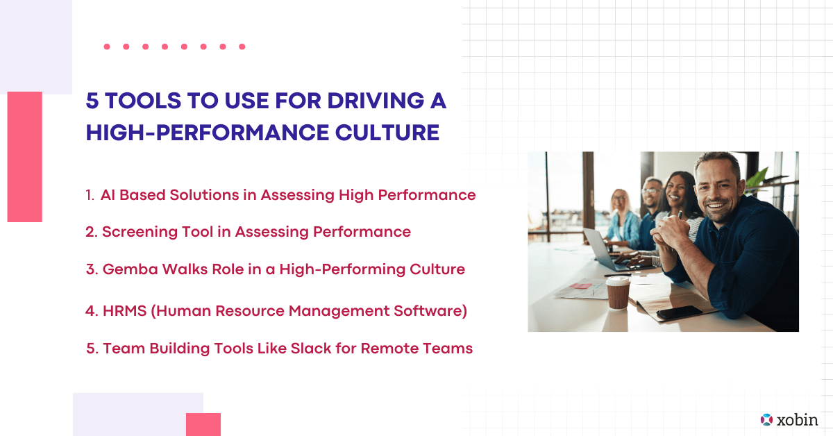 5 Tools to Use for Driving a High-Performance Culture