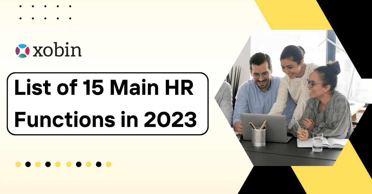List of 15 Main Top HR Functions in 2023