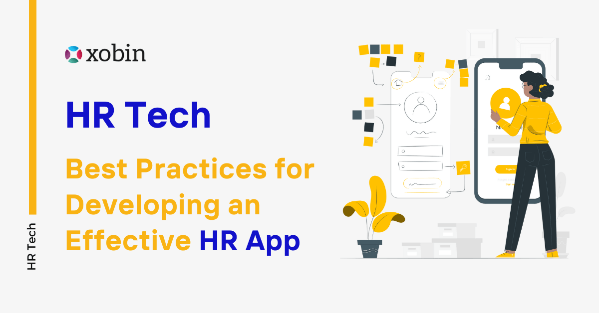 HR Tech: Best Practices for Developing an Effective HR App