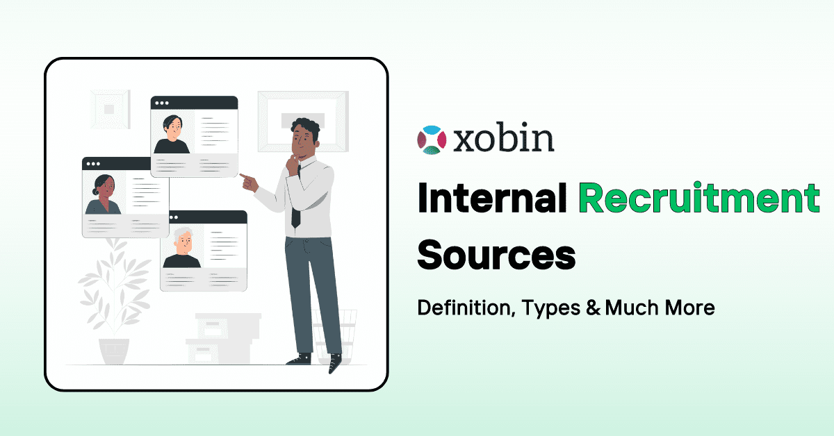 Internal Recruitment Source: In Detail Types Advantages & Much More