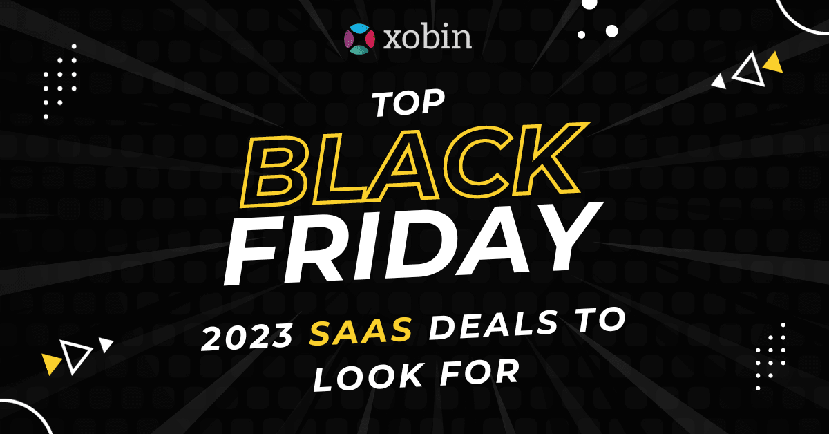 Black Friday SaaS Deals to Grab in 2023