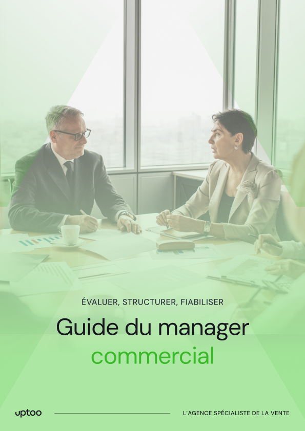 Guide du manager commercial : l’outil pour piloter vos managers