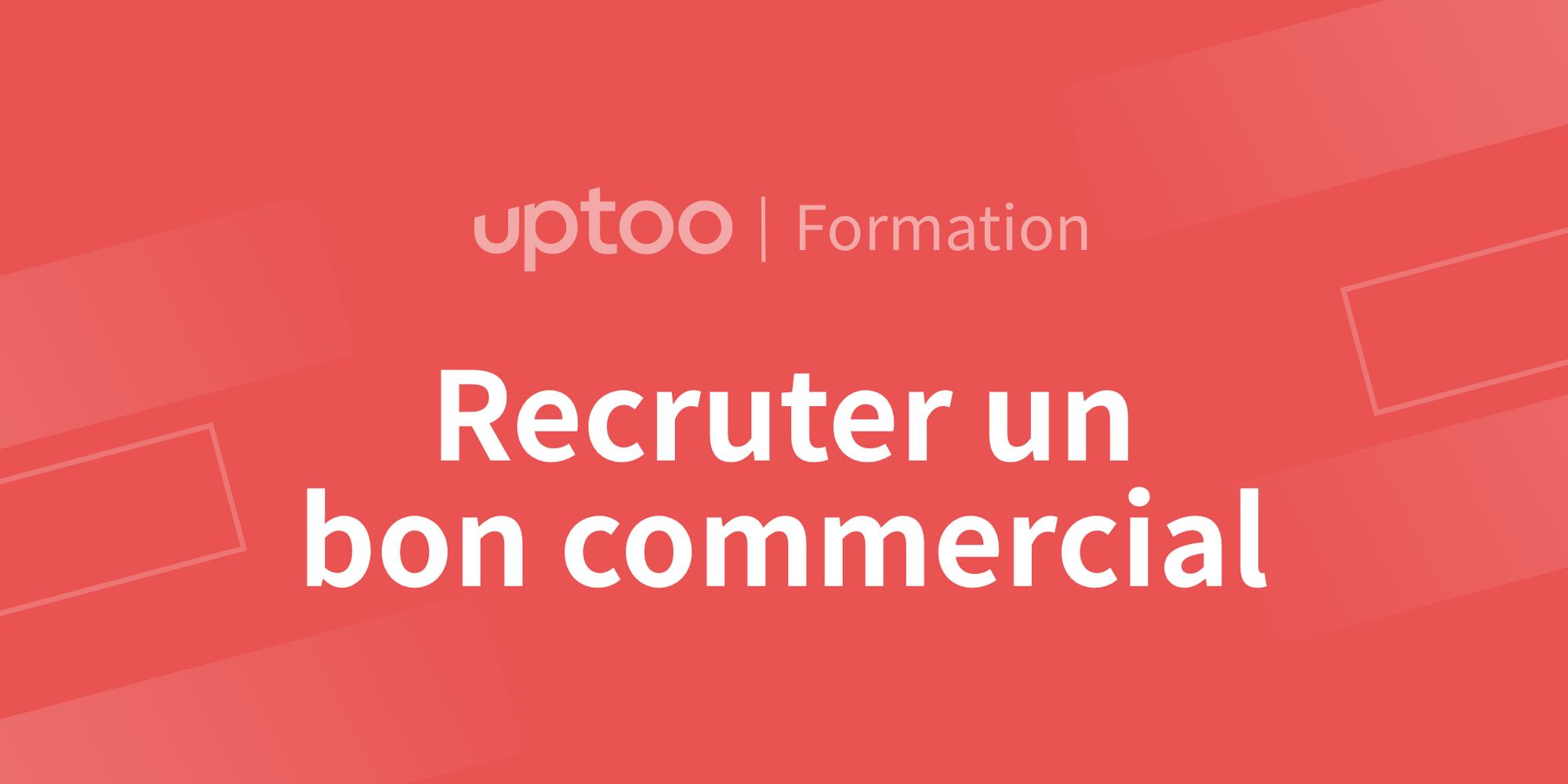 Formation Rh Recruter Un Bon Commercial Uptoo Formation 4989