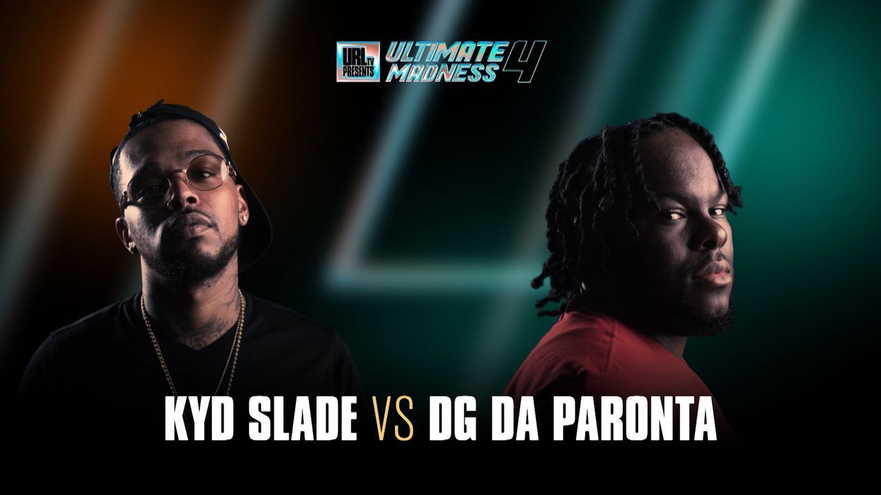 DG Da Paronta vs Kyd Slade