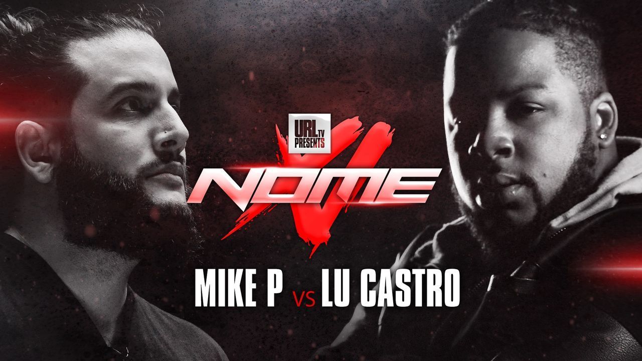 Lu Castro vs Mike P