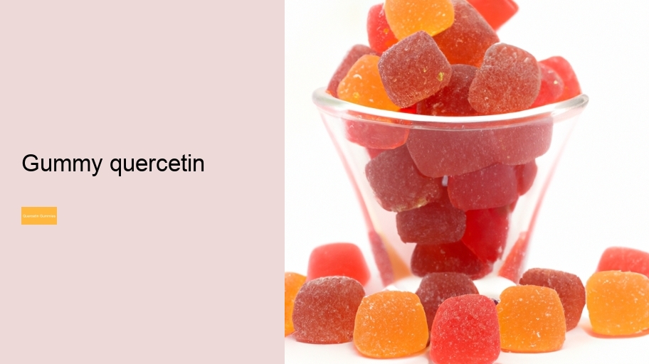 gummy quercetin