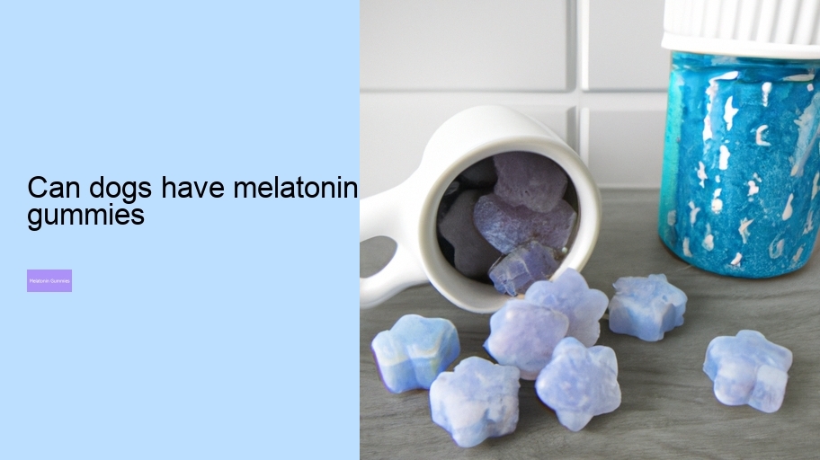 can dogs have melatonin gummies