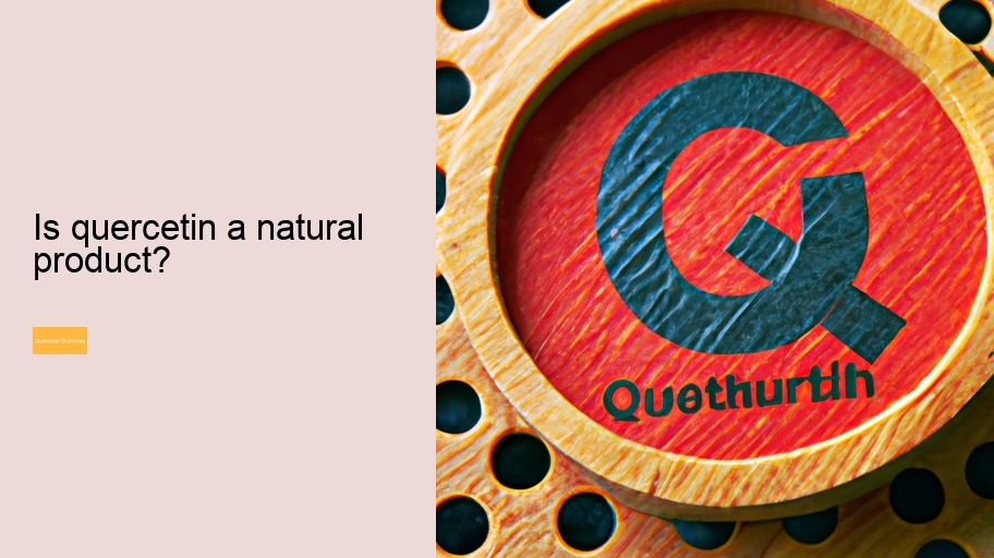 Is quercetin a natural product?