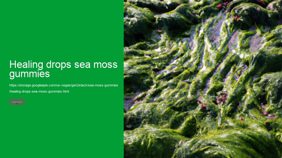 healing drops sea moss gummies