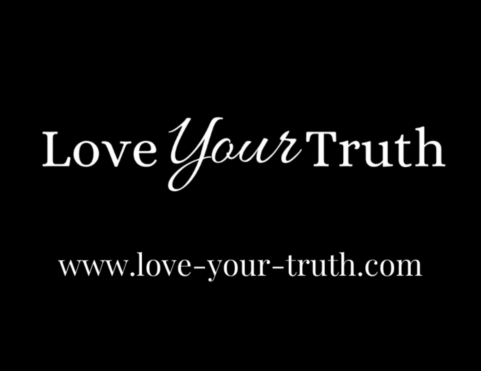 The logo or business face of "Love Your Truth"