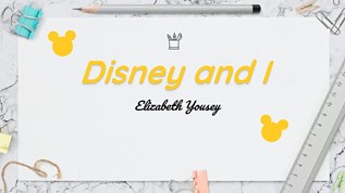 Disney And I By Ey1443 On Emaze