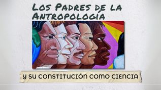 Los Padres de la Antropología by quispejhova78 on emaze