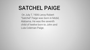 Born July 7: Satchel Paige