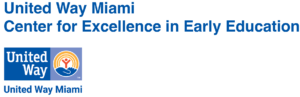 Logo that reads United Way Miami Center for Excellence in Early Education