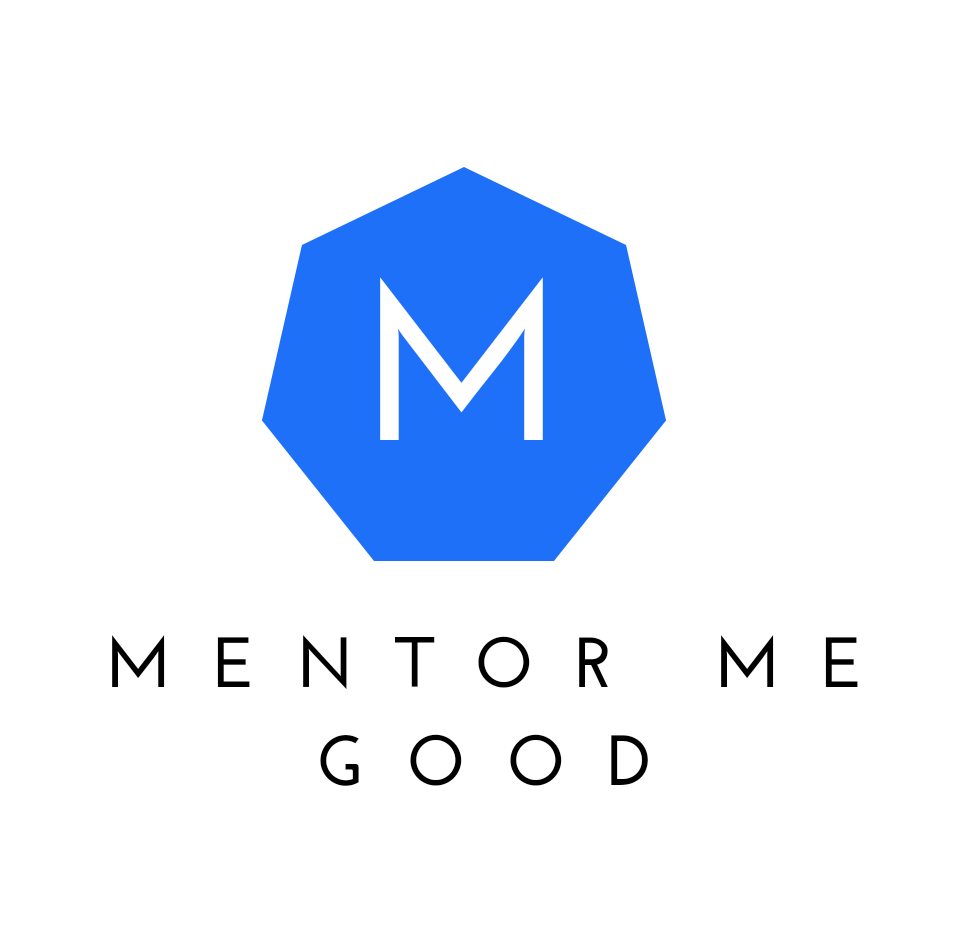 Mentor Me Good