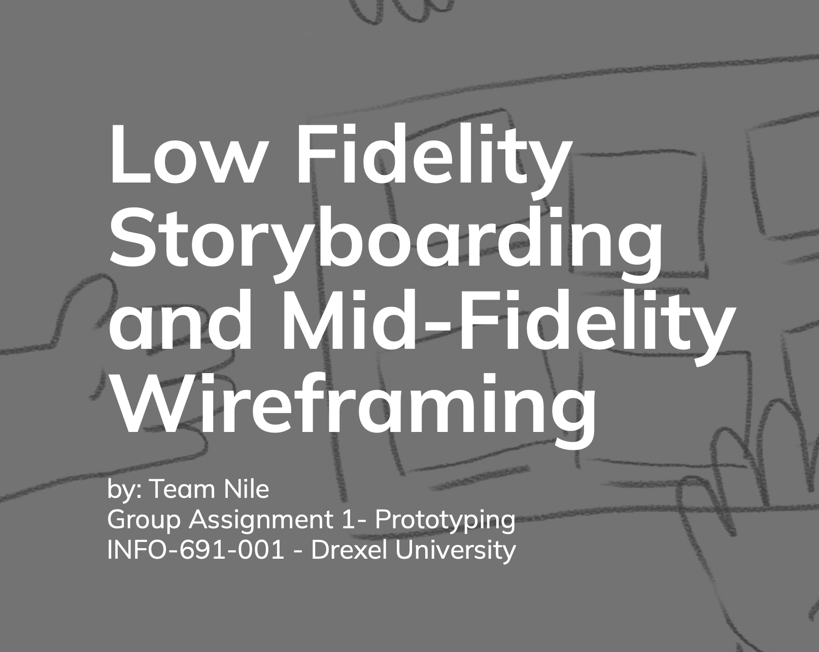 Low Fidelity Storyboarding and Mid-Fidelity Wireframing