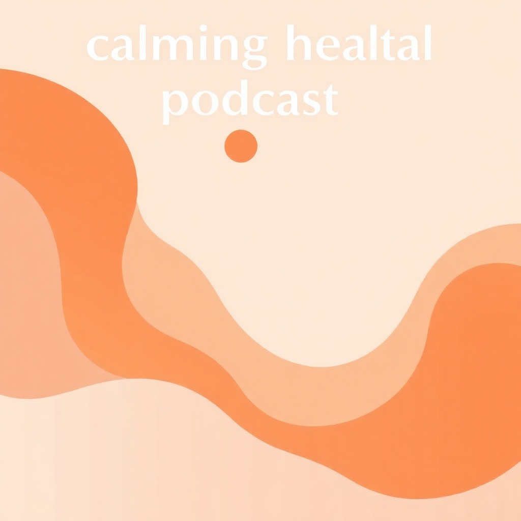 abstract calming mental health podcast artwork, soft warm orange and rose gradient, gentle organic f