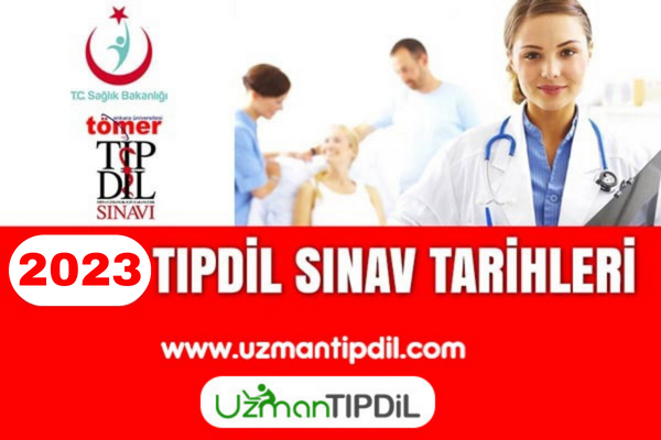 2023 TIPDİL SINAV TARİHİ AÇIKLANDI.