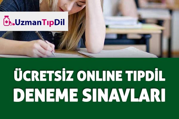 ÜCRETSİZ ONLINE TIPDİL DENEME SINAVLARI - ÇÖZMEDEN TIPDİL'E GİRMEYİN!