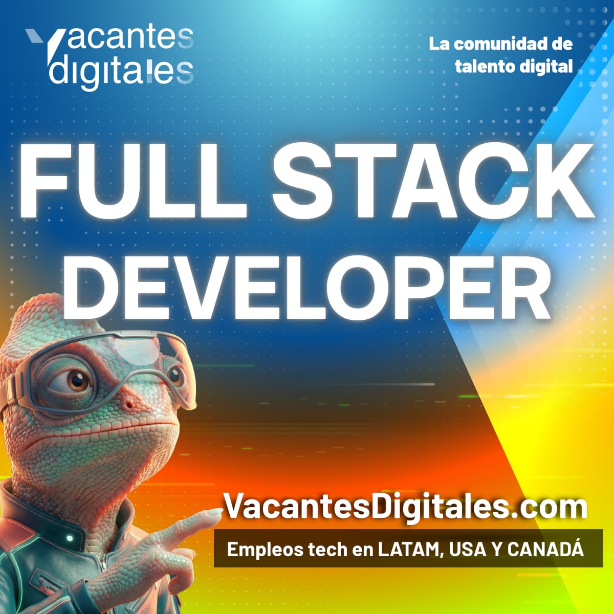 Desarrollador Full Stack — Remoto - LATAM — Consul... | Vacantes Digitales