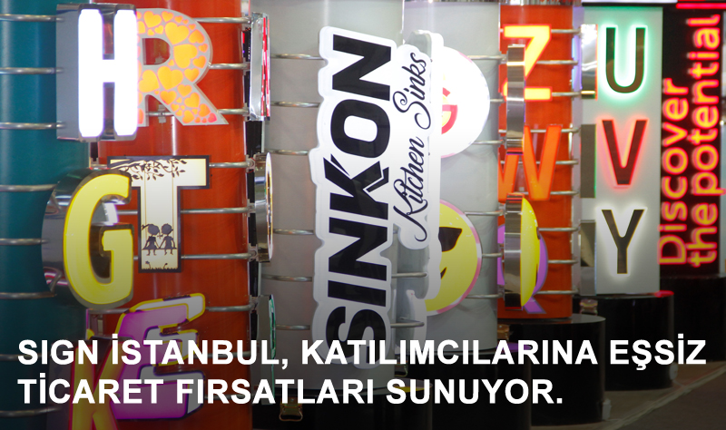 SIGN İstanbul, katılımcılarına eşsiz ticaret fırsatları sunuyor.