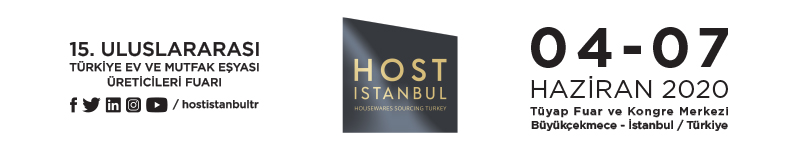 Ticaret Bakanlığı İç Ticaret Genel Müdürlüğünün kararı doğrultusunda HOST İstanbul 15.Uluslararası Türkiye Ev ve Mutfak Eşyası Üreticileri Fuarının 04-07 Haziran 2020 tarihleri arasında gerçekleştirilmesi planlanmıştır