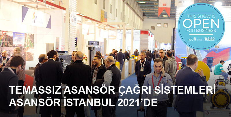 Son Teknoloji ile Üretilmiş Temassız Asansör Çağrı Sistemleri, Asansör İstanbul 2021’de Sergilenecek.