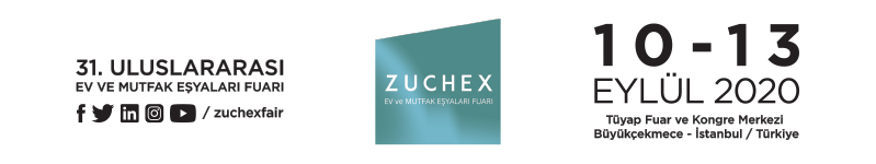 31. Uluslararası Zuchex Ev ve Mutfak Eşyaları Fuarı, KOSGEB 2020 yılı yurt içi fuar desteği kapsamında.    