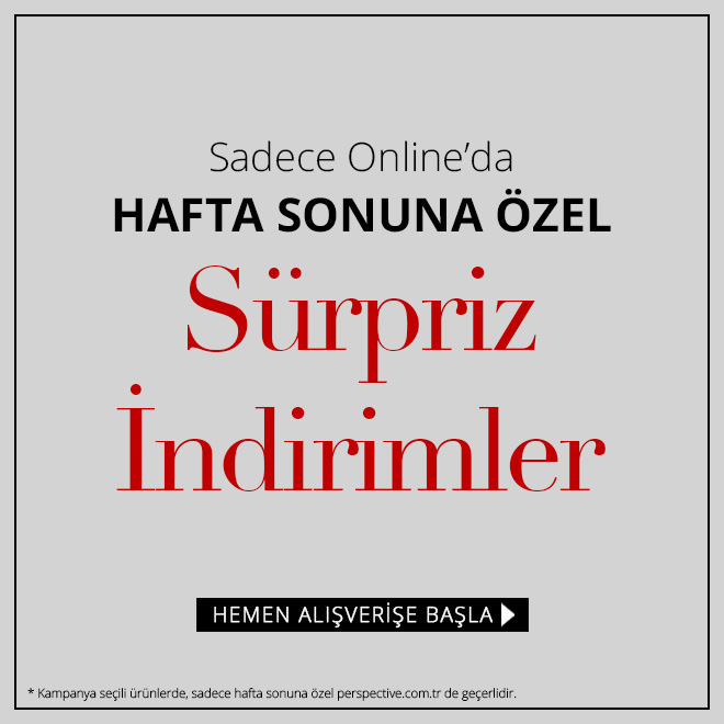 Hafta Sonuna Özel Sürpriz İndirimler!