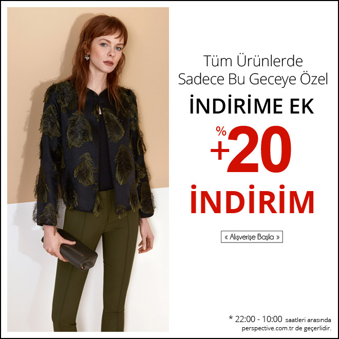 +%20 İndirim. Sadece Bu Geceye Özel.